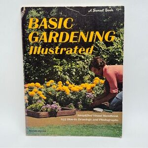 Vintage 1975 Sunset Books Basic Gardening Illustrated soft cover visual handbook